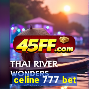 celine 777 bet